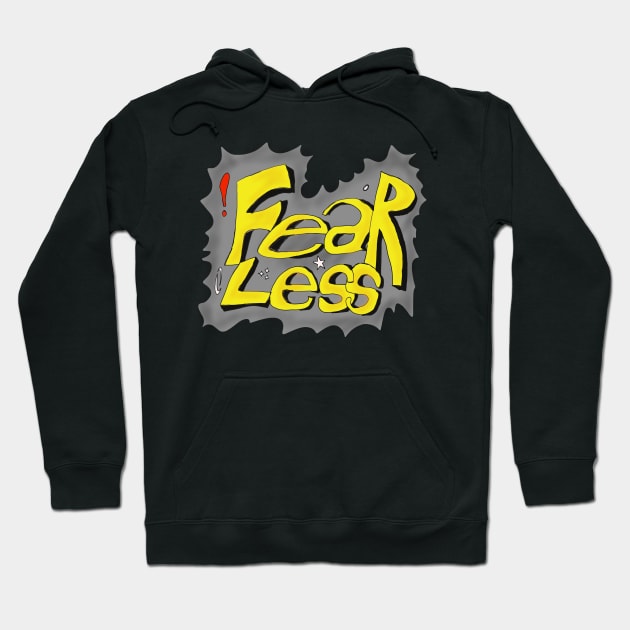 Fearless Design Hoodie by dimasindro